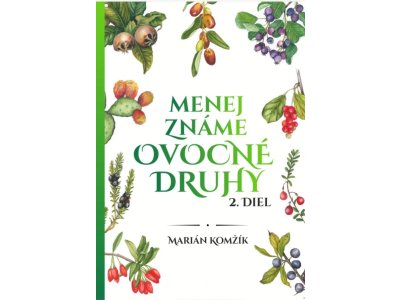 Lesser known fruit species II. works by Marián Komžík